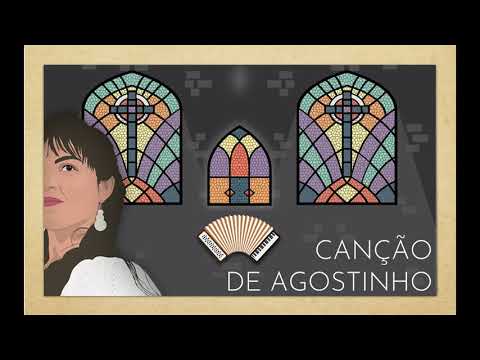 Canção De Agostinho - Ana Heloysa