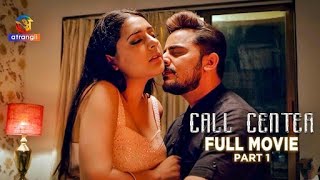 Download lagu Call Centre Part 1 | FULL MOVIE Hindi | Atrangii Original mp3