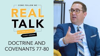 Real Talk, Come Follow Me - S2E29 - Doctrine and Covenants 77-80