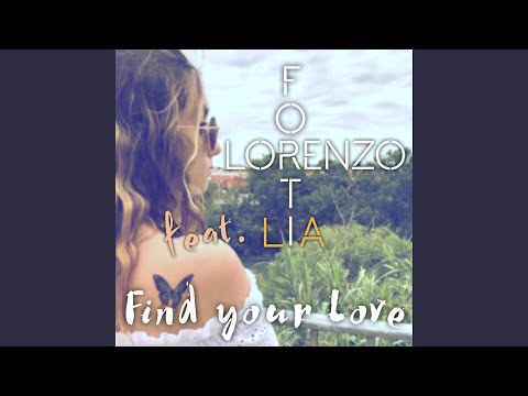 Find Your Love (feat. LIA) (Remix)