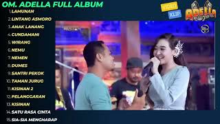 Download lagu Difarina Indra Lamunan -  Lintang Asmoro - Anak Lanang Om  Adella Full Album Terbaru 2024 mp3