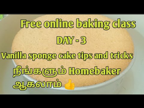 Free online baking class Day - 3/vanilla sponge cake tips and tricks