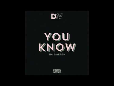 Dave'Ron -  You Know (audio)