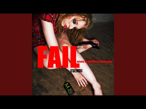 Fail (Lanny May Remix)