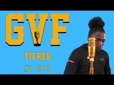 GVF - S1 EP2 "TIFREE"