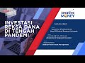 Creative Money Investasi Reksa Dana Di Tengah Pandemi