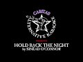 Sinéad O'Connor - Hold Back the Night - Karaoke w. lyrics - Caritas