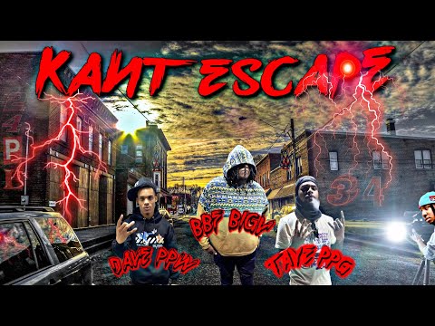 Dave PPW X BBF BigV X Taye PPG - Kant Escape (Official Audio)