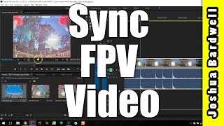 How To Sync FPV Video With Premiere