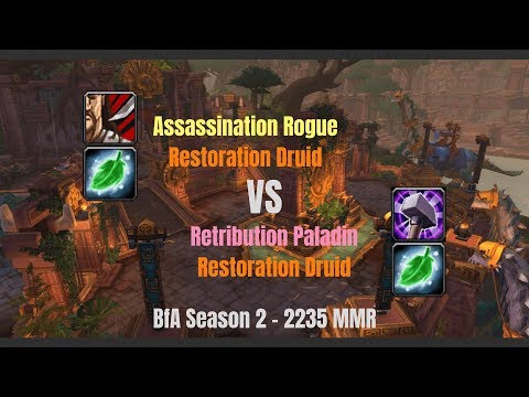 Assa Rogue Resto Druid vs Ret Pala Resto Druid - 2235 MMR - BfA Season 2