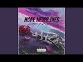 HND Hope Never Dies Feat Jhydo