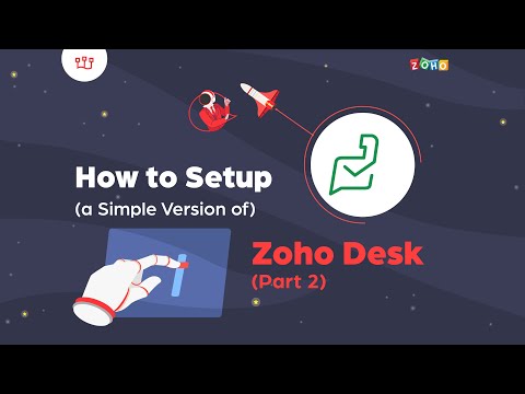 Beginner's Basics of Zoho Desk (Part 2)