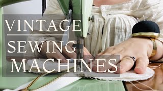 Vintage Sewing Machine 101