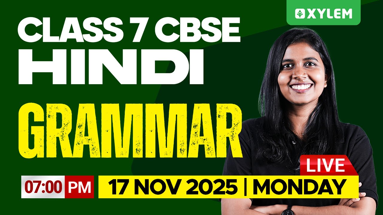 Class 7 CBSE Hindi Grammar | Xylem Class 7 CBSE