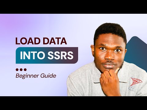 Part 5: How to Load Data in SSRS
