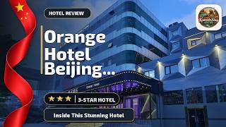 Orange Hotel Beijing Shangdi Huandao - Inside This Stunning Hotel | Beijing, Chi