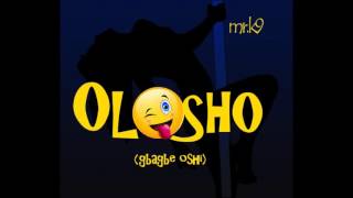 Mr. K9 - Olosho (gbagbé oshi)