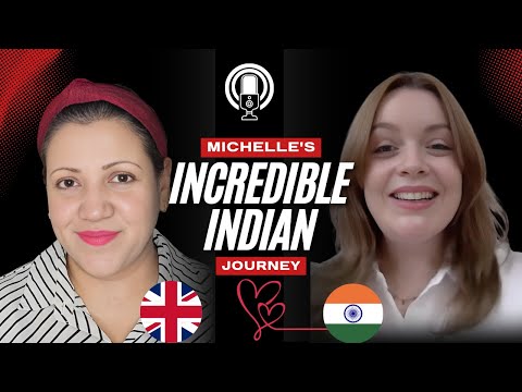 Incredible Indian experience - Michelle's journey to India  - British English Conversation