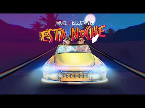 Joriel Ft. Killatonez - Esta Noche