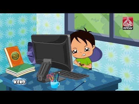 KEKO - BİLGİSAYAR BAĞIMLILIĞI ( İSLAMİ ÇİZGİ FİLM )