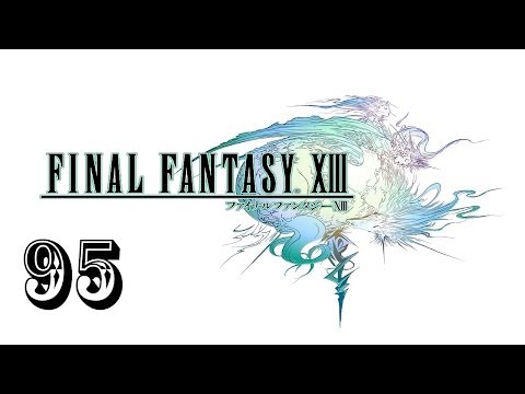 Final Fantasy XIII Walkthrough HD (Part 95)