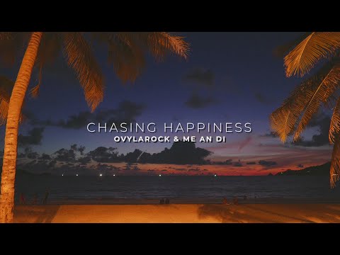 Ovylarock - Chasing Happiness