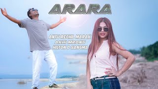 ARARA/ SuperHit Garo song/Antu Rechil Marak Ft Akh