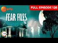 Fear Files - ஃபியர் ஃபைல்ஸ் - Tamil Show - EP 126 - Real Life Horror Stories - Zee Tamil