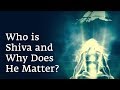 Who Is Shiva And Why Does He Matter
