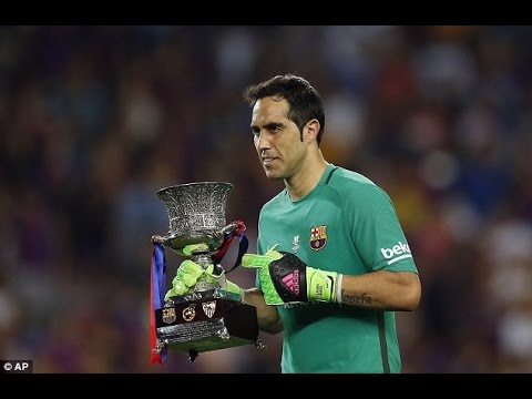 Claudio Bravo Vs Sevilla (Home) Supercopa de España 2016 HD 720p