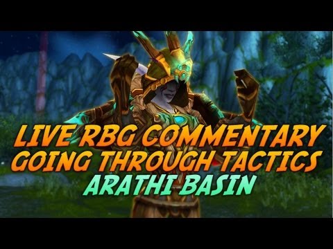 5.4 Arathi Basin Rated Battleground  Live Commentary - Going Through tactics to Win