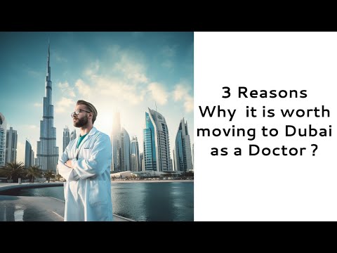 Why would you want to move to Dubai? 3 Reasons for Doctors — Dubai healthcare video by Spectronix Consultancy