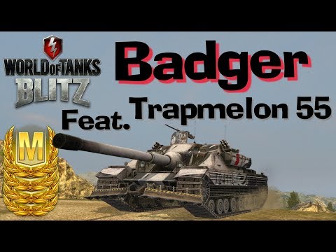 WOT Blitz FV217 Badger // Feat. Trapmelon_55