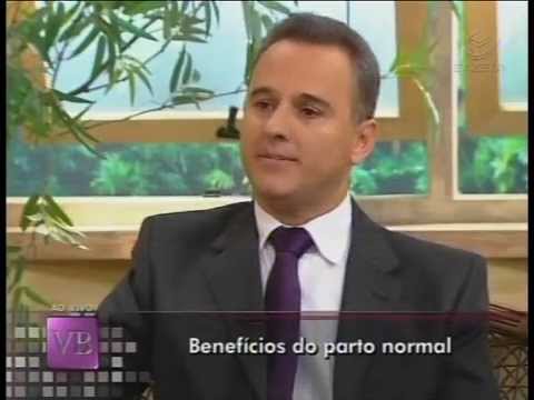 Benefícios do Parto Normal - Dr. Marcos Tadeu Garcia - Programa Você Bonita - TV Gazeta - 29 08 2011