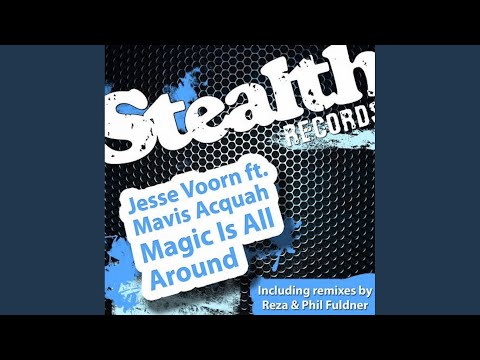 Magic Is All Around (Reza Dub Mix)