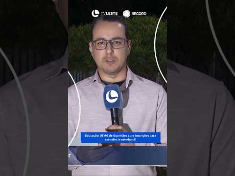 Educação: UEMG de Guanhães abre inscrições para assistência estudantil.