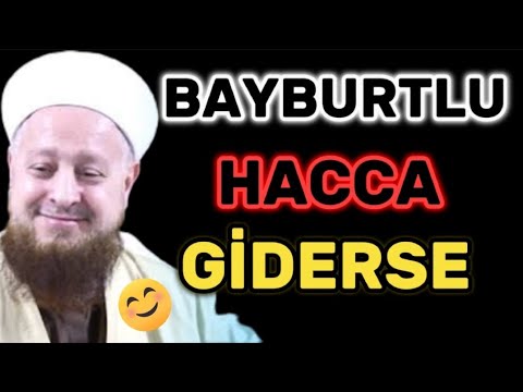 If a person from Bayburt goes on pilgrimage...😊 - Mustafa Özşimşekler