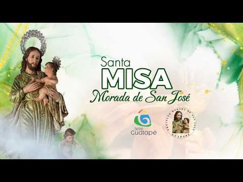 Santa Misa - Morada de San José 26 de Julio de 2026
