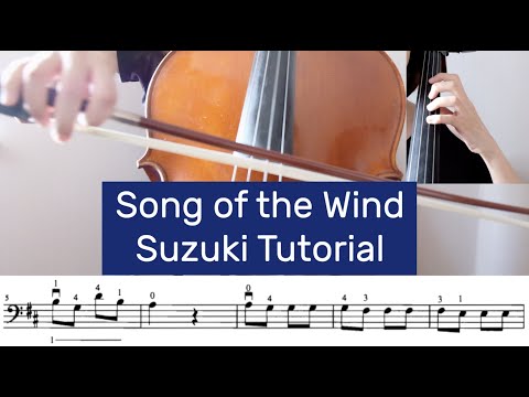 4. Song of the Wind- Suzuki Cello Book 1 Tutorial by Cello Studio