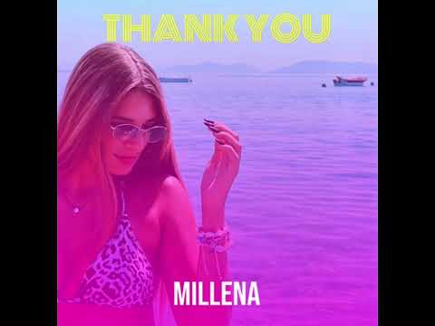 MILLENA-Thank You