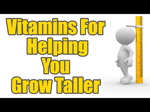 Have These 7 Vitamins For Helping You Grow Taller |...