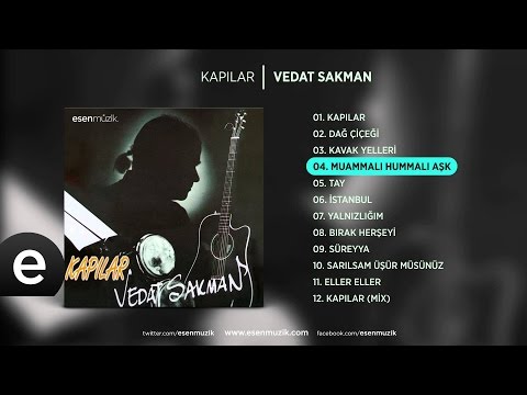Muammalı Ummalı Aşk - Vedat Sakman