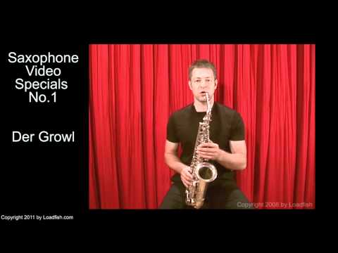 Tonwerk Seminare Special: Saxophone Video-Specials No1 - Der Growl / Growling