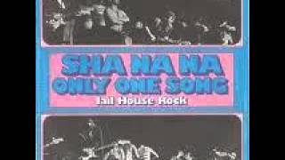 Sha Na Na - Only One Song