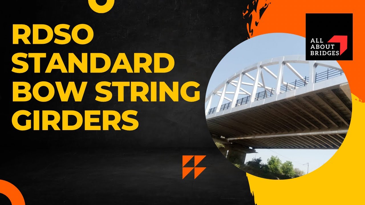 RDSO standard BOW STRING GIRDER ROB spans.