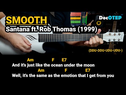 Smooth - Santana ft. Rob Thomas (1999) Easy Guitar Chords Tutorial with Lyrics