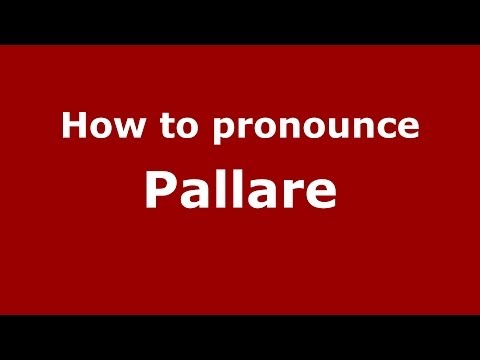 How to pronounce Pallare (Italian/Italy) - PronounceNames.com