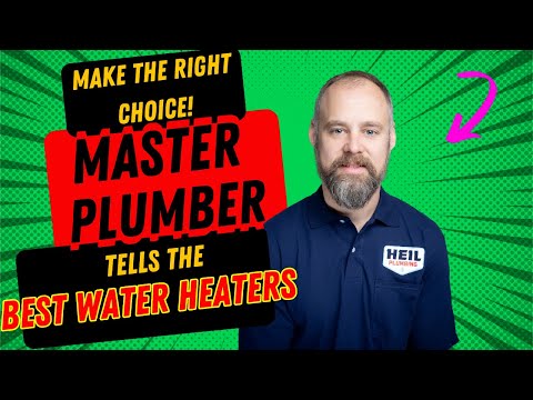 The BEST brands of water heater according to a Master Plumber!