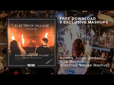Avicii x Julian Jordan - SOS Bounce (Electrick Village Mashup)