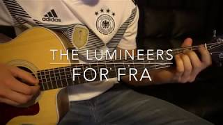The Lumineers // For Fra // Guitar Lesson (W/Chords!)